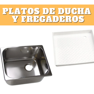 Platos de Ducha y Fregaderos